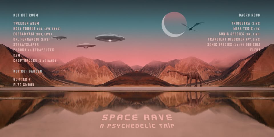 Promo van SPACE RAVE, in opdracht van Dacru Records, Chinastraat, KUF KUF, Phooka en Egebamyasi