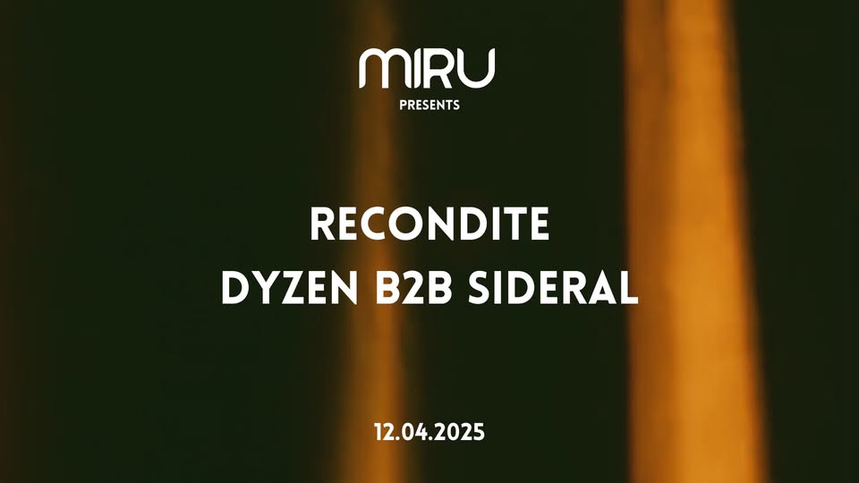 Promo van MIRU presents RECONDITE &amp; DYZEN B2B SIDERAL, in opdracht van Miru Events, Ampere en Pieter Royackers