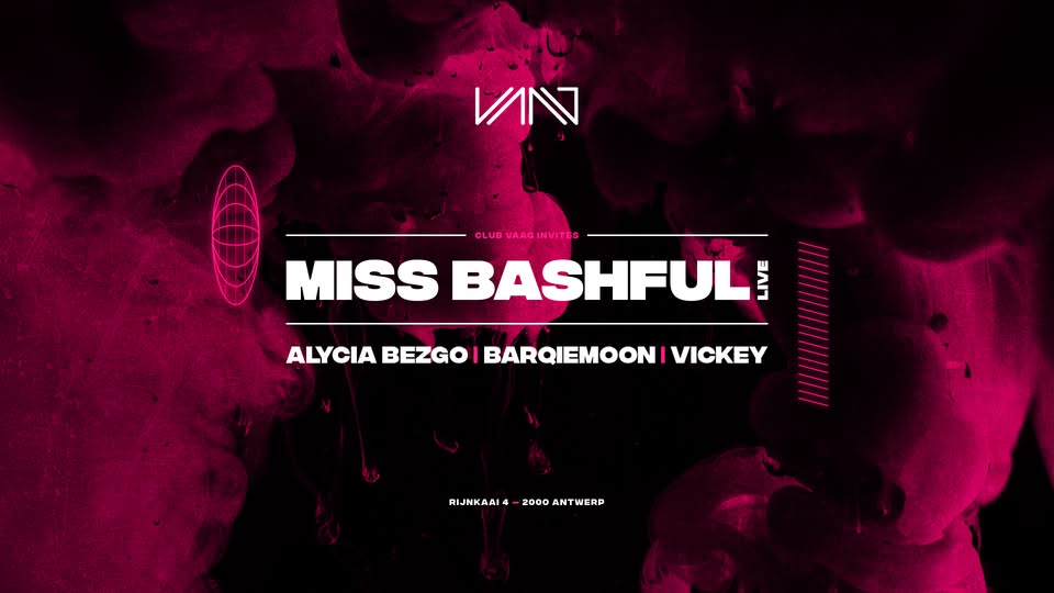 Promo van Club Vaag invites MISS BASHFUL, in opdracht van Club Vaag