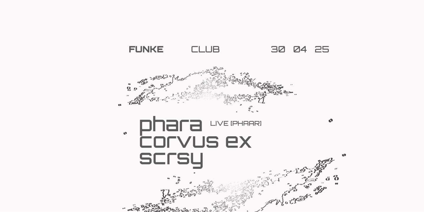 Promo van FUNKE_ Phara live [Phaaar], Corvus Ex, Scrscy, in opdracht van Funke