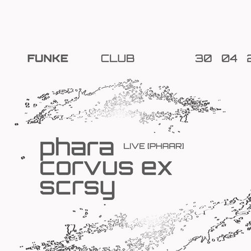 Promo van FUNKE_ Phara live [Phaaar], Corvus Ex, Scrscy, in opdracht van Funke