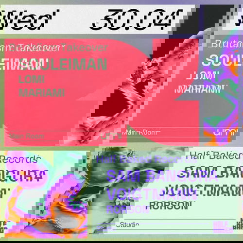 Promo van UMI invites Brutalism with Souleiman + Half Baked Records with Voigtmann, Sam Bangura, in opdracht van UMI