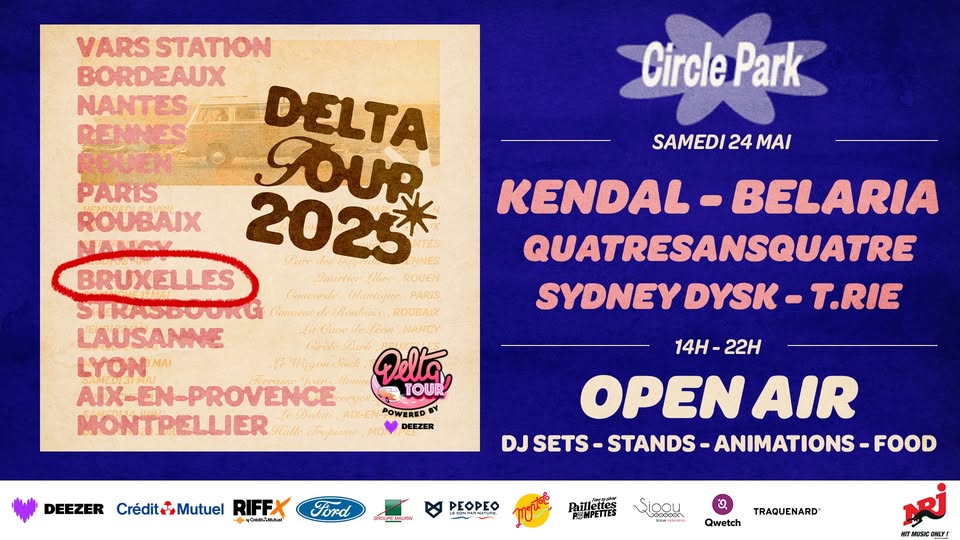 Promo van OPEN AIR XXL: KENDAL, BELARIA + GUESTS - BRUSSELS, in opdracht van Circle Park en Delta Community