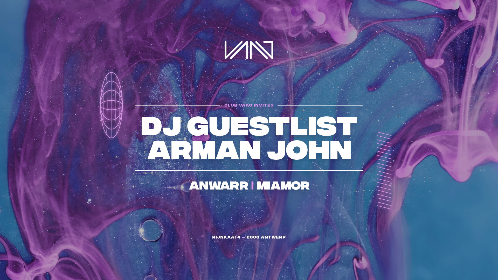 Promo van Club Vaag invites DJ GUESTLIST &amp; ARMAN JOHN, in opdracht van Club Vaag