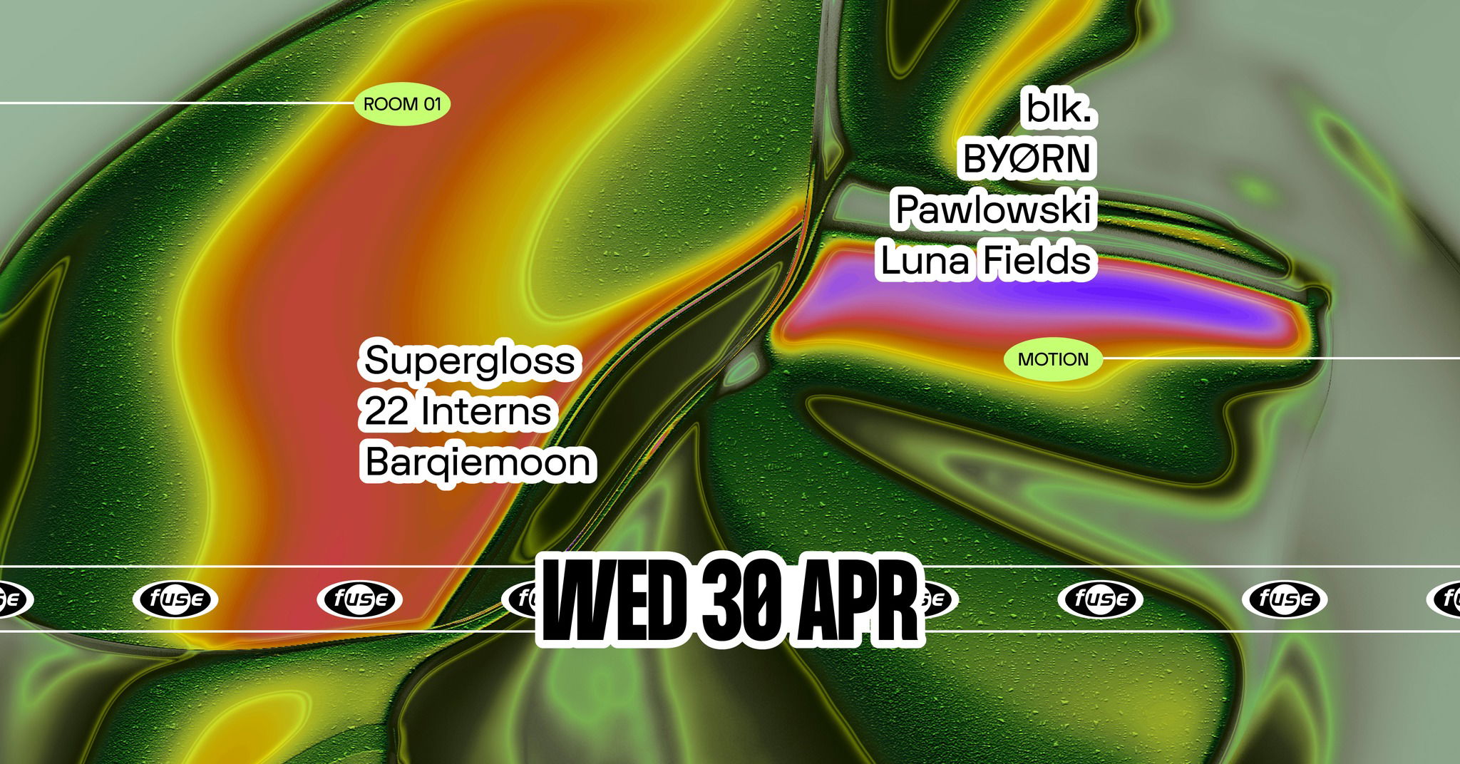 Promo van Fuse presents: blk., BYØRN &amp; Supergloss, in opdracht van Fuse