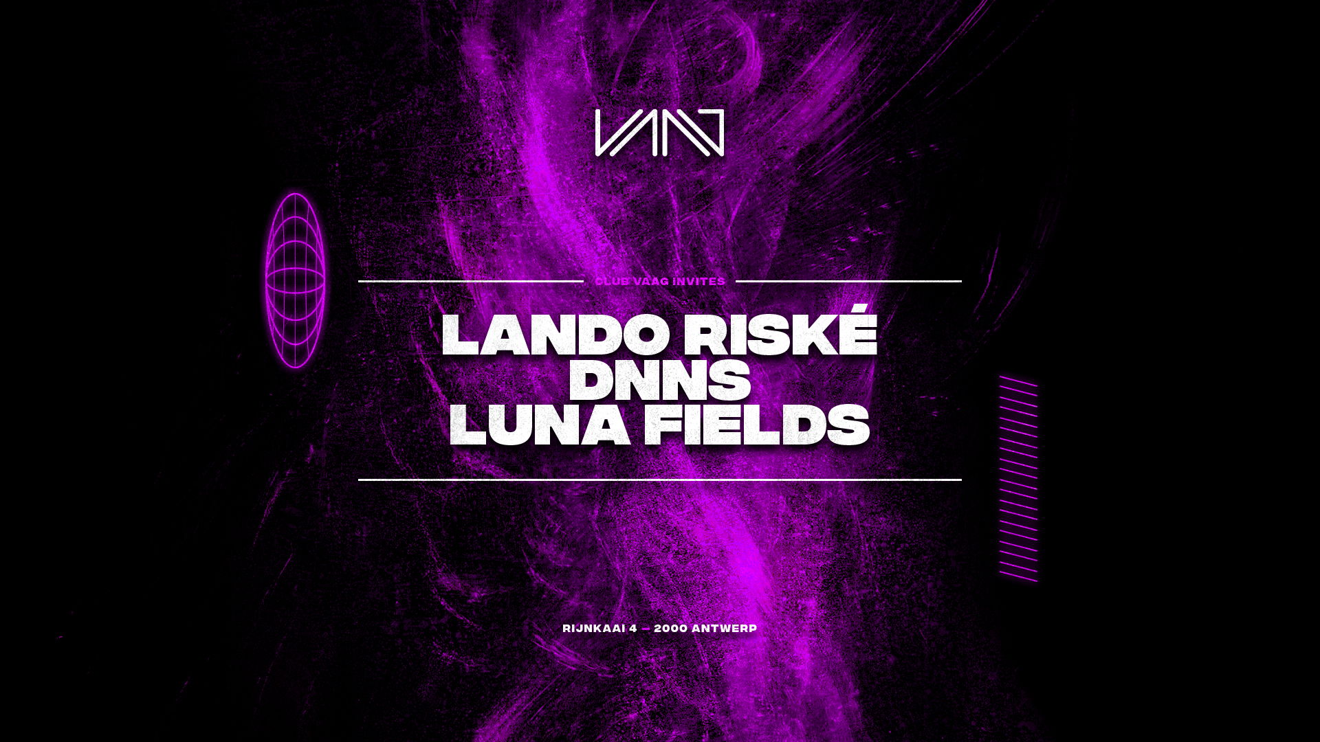 Promo van Club Vaag invites DNNS &amp; LANDO RISKÉ, in opdracht van Club Vaag