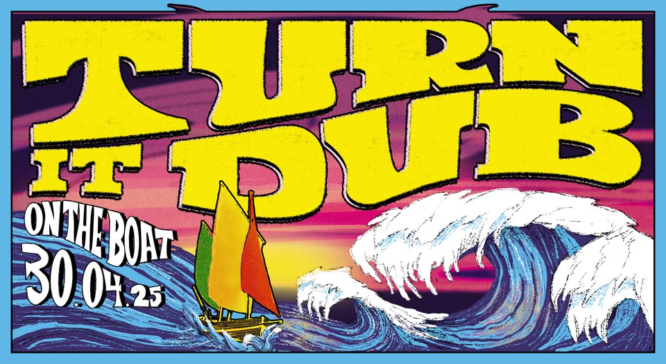 Promo van Turn It Dub: On The Boat 2, in opdracht van Turn It Dub, Woodub, JWZ en On-Air Soundsystem