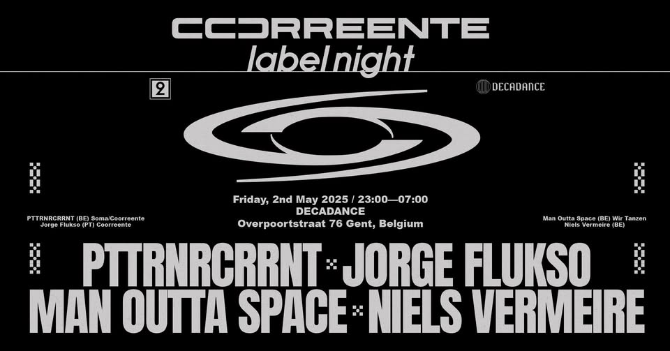 Promo van COORREENTE LABEL NIGHT, in opdracht van Coorreente en Decadance
