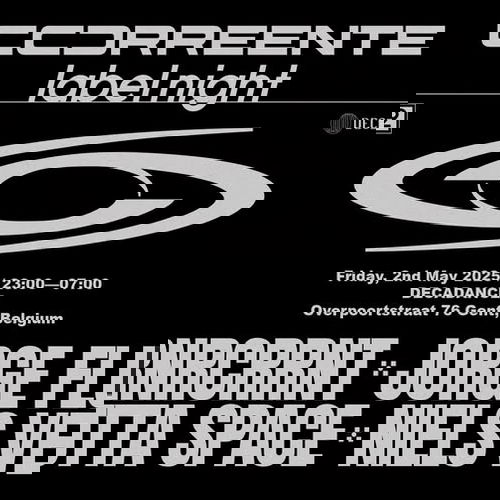 Promo van COORREENTE LABEL NIGHT, in opdracht van Coorreente en Decadance