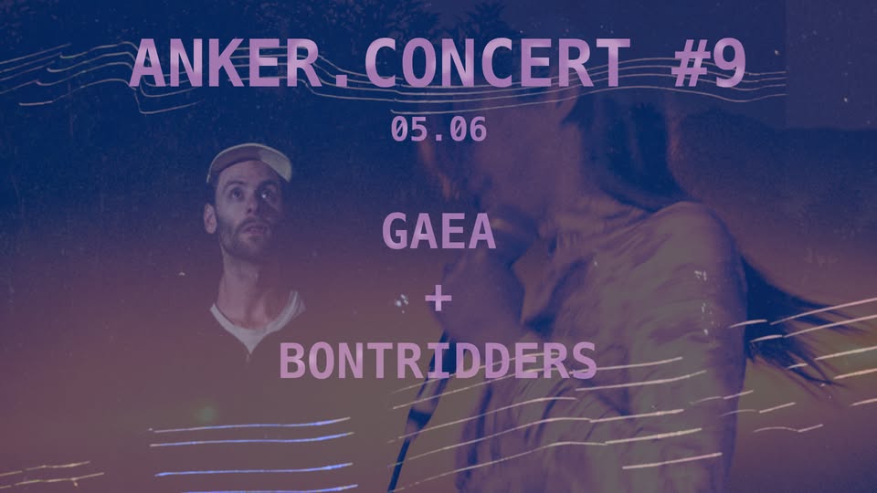 Promo van ANKER.CONCERT#9: Gaea + bontridders, in opdracht van ANKER.