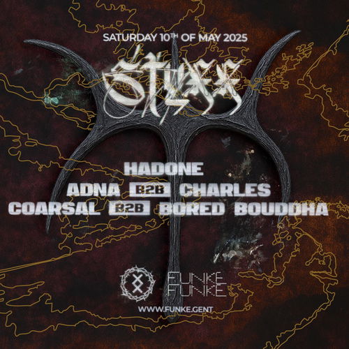 Promo van FUNKE_STYXX w/ Hadone, Bored Bouddha, Coarsal, Charles &amp; ADNA, in opdracht van STYXX en Funke