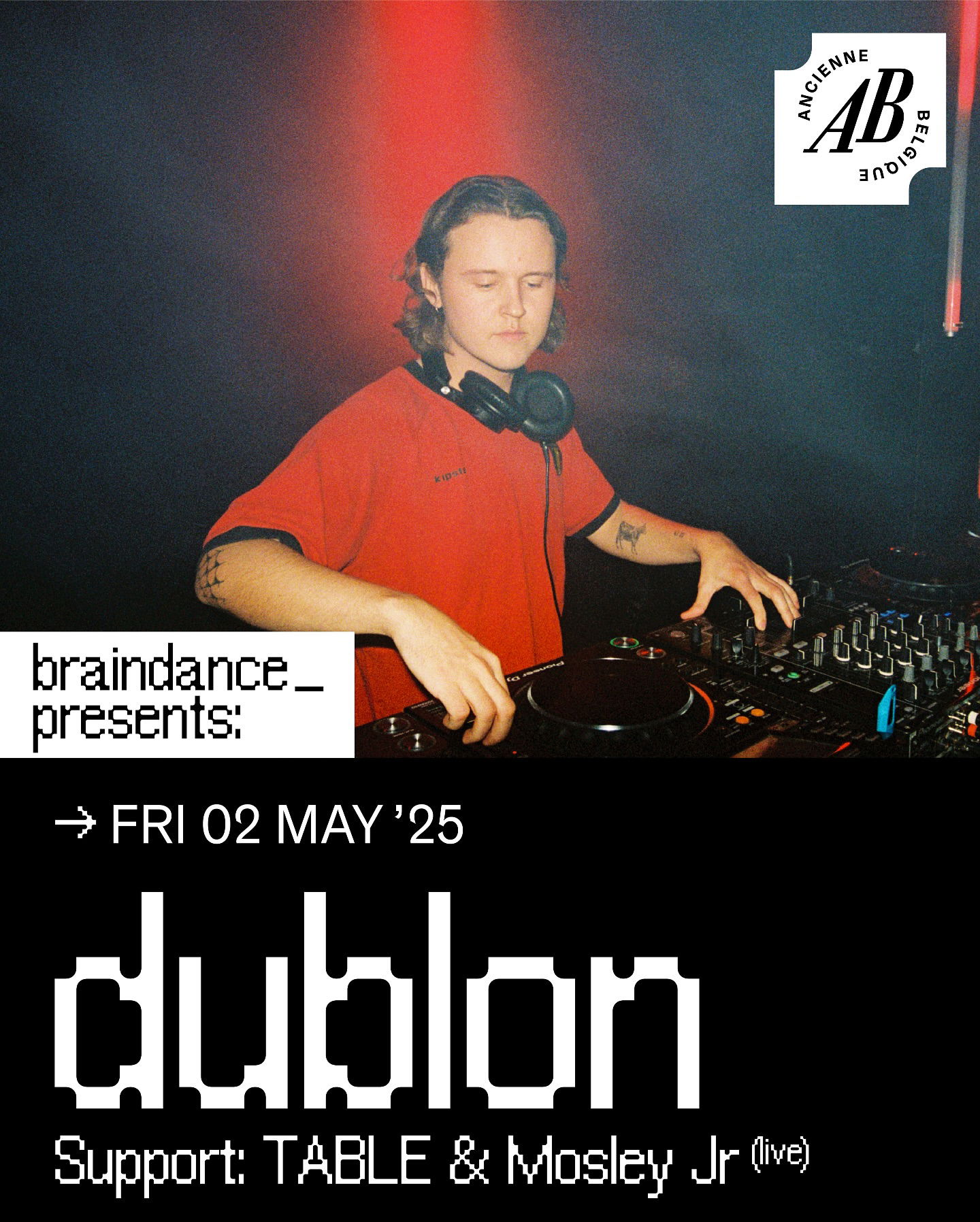 Promo van braindance_ dublon, in opdracht van Ancienne Belgique