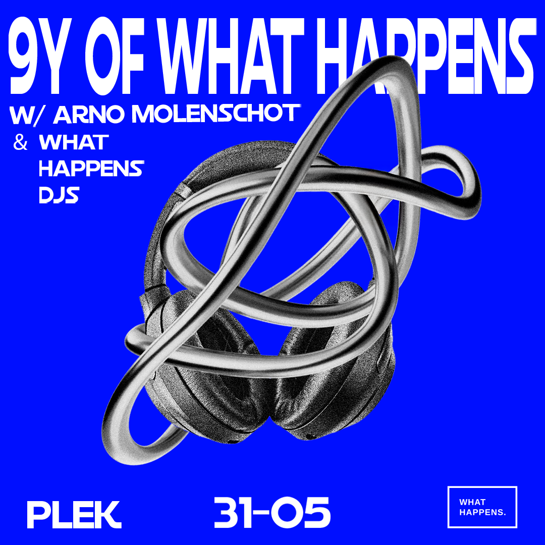 Promo van 9Y of What Happens, in opdracht van What Happens