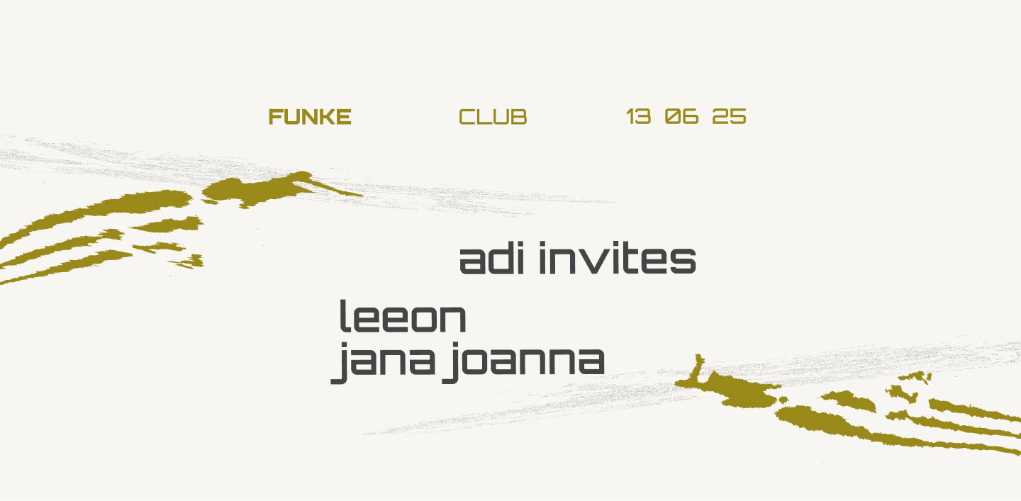 Promo van FUNKE_Adi invites Leeon, Jana Joanna, in opdracht van Funke