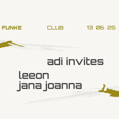Promo van FUNKE_Adi invites Leeon, Jana Joanna, in opdracht van Funke