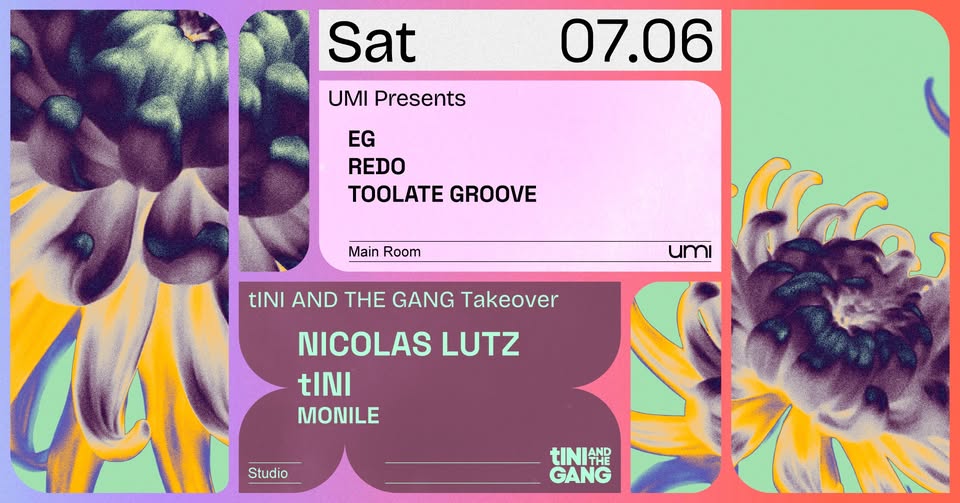 Promo van UMI x tINI &amp; THE GANG 15 years Tour w/ tINI, Nicolas Lutz, Monile + EG, Toolate Groove, in opdracht van UMI