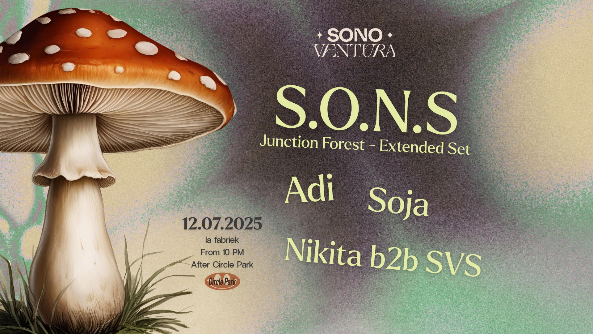 Promo van Sono Ventura invites S.O.N.S, Adi, Nikita, Soja &amp; SVS, in opdracht van Sono Ventura en Circle Park