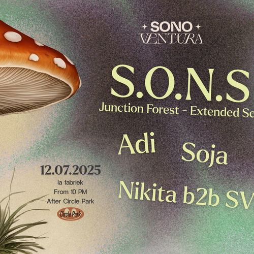 Promo van Sono Ventura invites S.O.N.S, Adi, Nikita, Soja &amp; SVS, in opdracht van Sono Ventura en Circle Park
