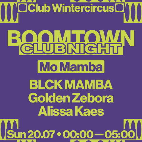 Promo van Mo Mamba w/ Blck Mamba - Golden Zebora - Alissa Kaes — Boomtown Club Night, in opdracht van Democrazy &amp; VIERNULVIER