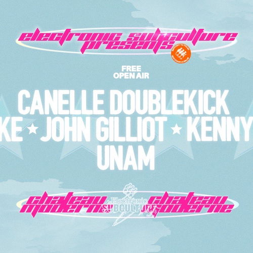 Promo van Electronic Subculture x Château Moderne present Canelle Doublekick, Dj Schnake, in opdracht van Château Moderne en Electronic Subculture