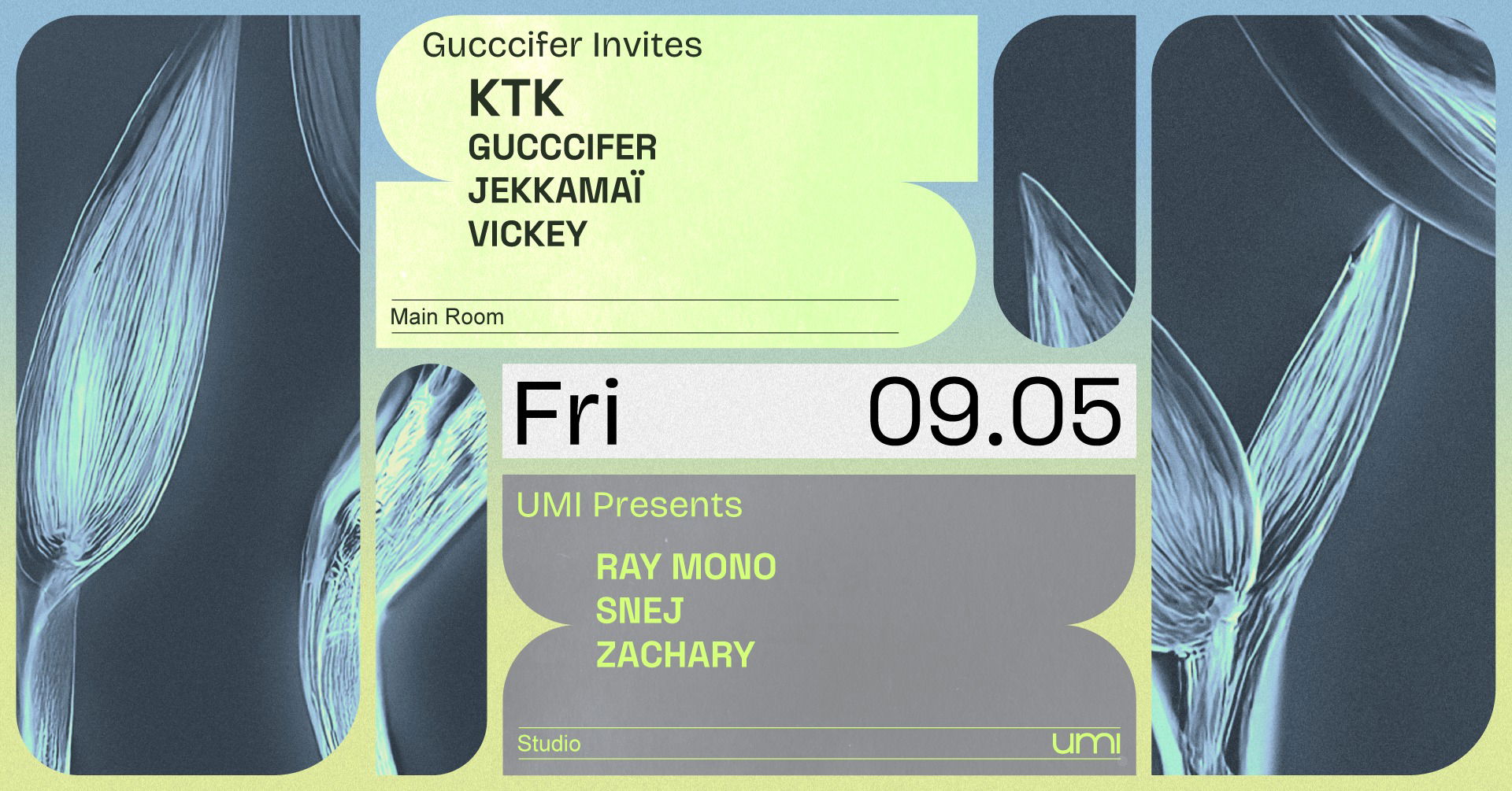 Promo van UMI x Gucccifer invites KTK and UMI Presents Ray Mono, in opdracht van UMI