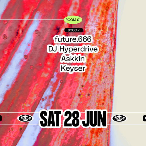 Artwork van Fuse presents: BCCO w/ future.666 &amp; DJ Hyperdrive, in opdracht van Fuse