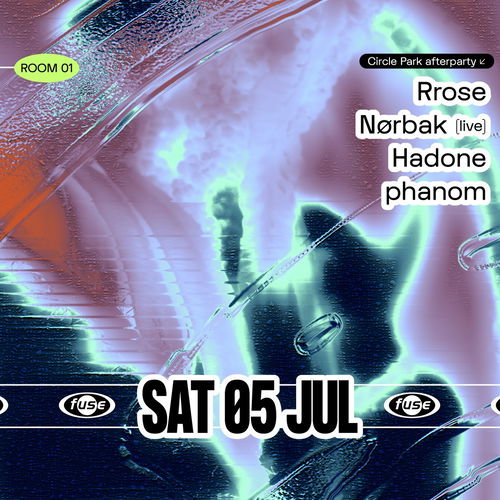 Promo van Fuse presents: Circle Park afterparty w/ Rrose &amp; Nørbak, in opdracht van Fuse