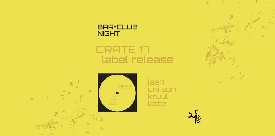 Promo van FUNKE_Crate 17 release party: Jaen, Uni Son, Kruul, Latte, in opdracht van Funke