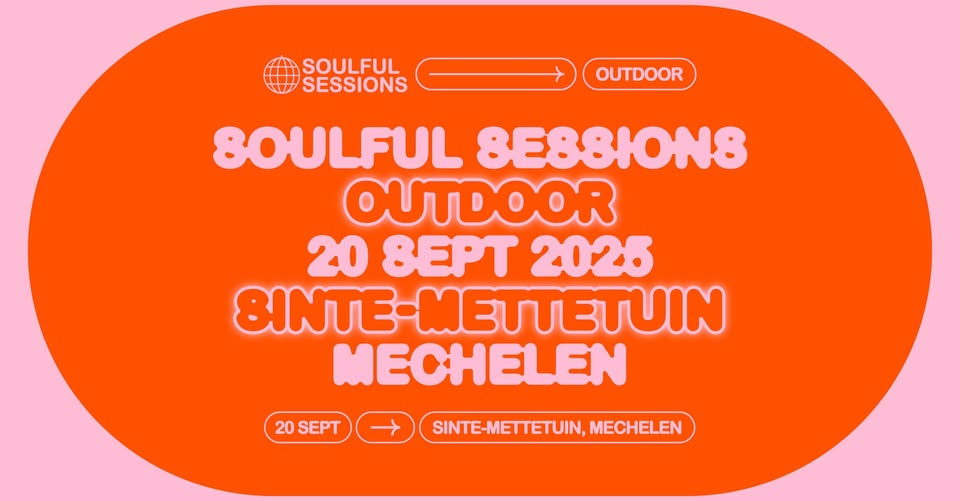 Promo van Soulful Sessions Outdoor 2025 - Mechelen, in opdracht van Soulful Sessions
