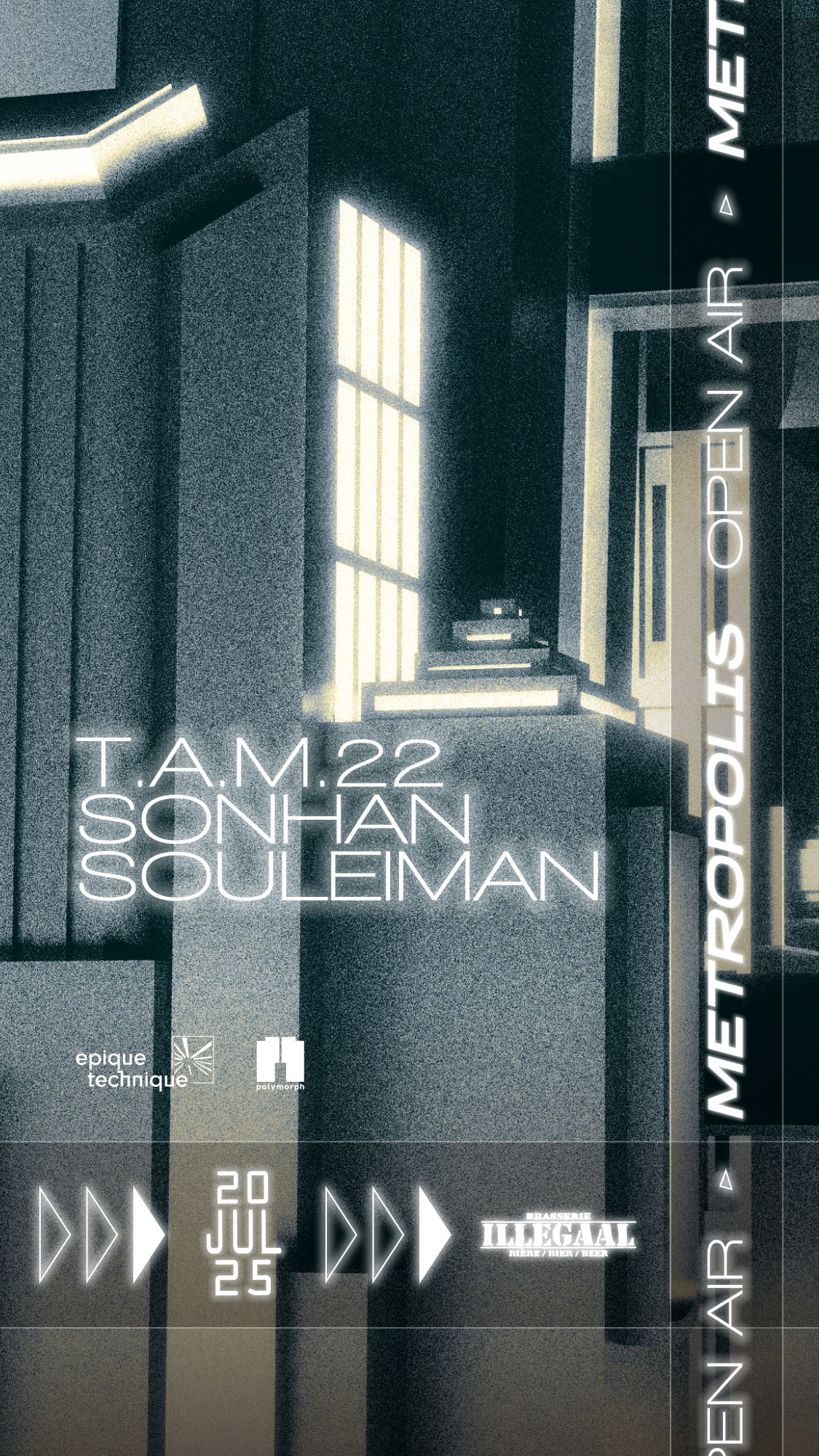 Promo van METROPOLIS x Illegaal Open Air with T.A.M.22, in opdracht van Brasserie iLLeGaaL en Metropolis