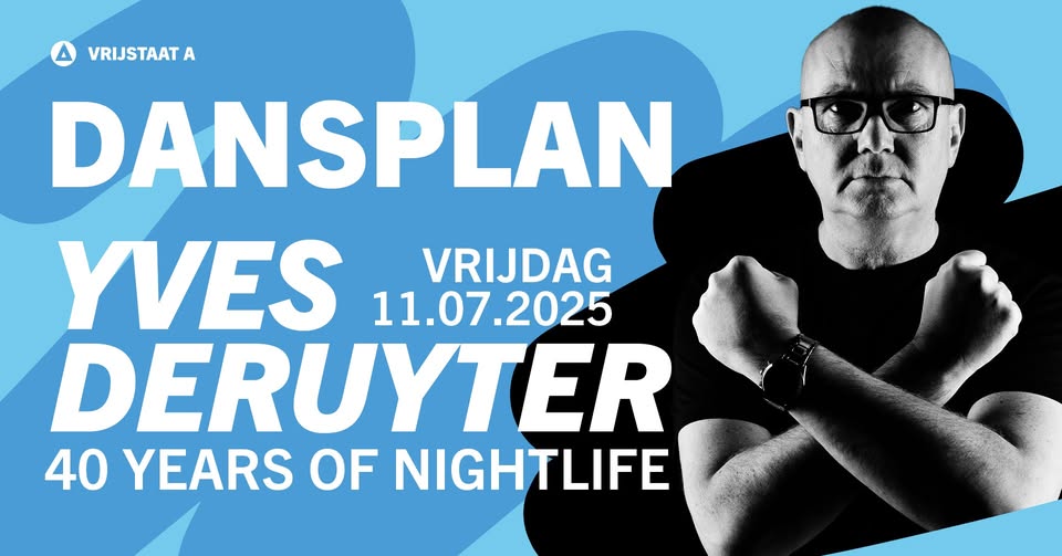 Promo van DANSPLAN: Yves Deruyter - 40 years of Nightlife, in opdracht van Vrijstaat A