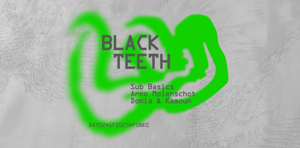 Promo van GF25*DAY02: Black Teeth, in opdracht van Funke en Black Teeth Records &amp; Radio