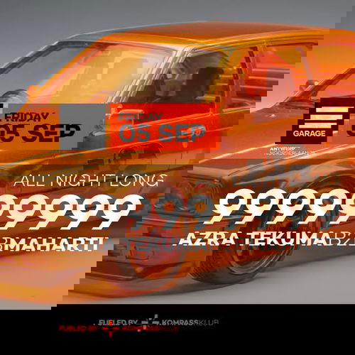 Promo van 999999999 ALL NIGHT LONG at Garage, in opdracht van Garage Klub