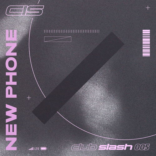 Artwork van club slash 005 - New Phone, in opdracht van CIS