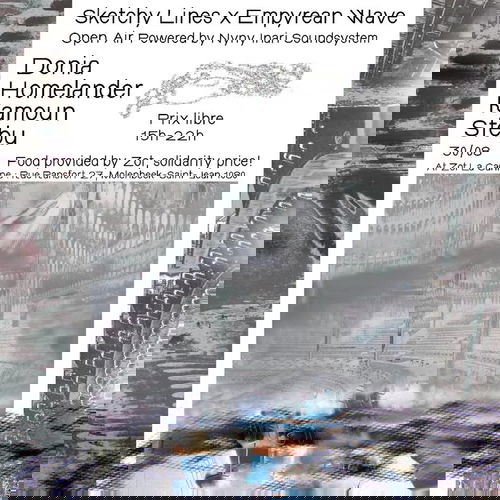 Promo van Sketchy Lines x Empyrean Wave Open air w/ Homelander, Stebu, Donia &amp; Kamoun, in opdracht van Sketchy Lines records