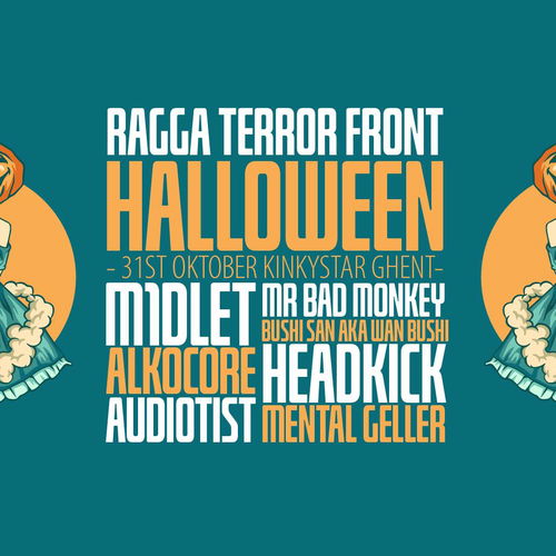 Promo van Ragga Terror Front Halloween V3 - Headkick Bday Bash, in opdracht van Ragga Terror Front, Kinky Star en Headkick