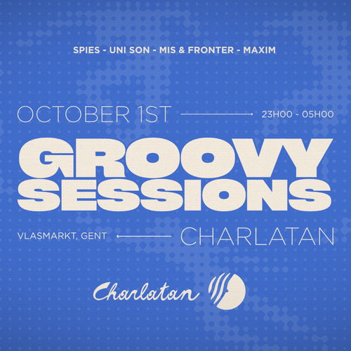 Promo van Groovy Sessions: Uni Son, Mis&amp;Fronter, Spies, Maxim, in opdracht van Charlatan en Groovy Collective
