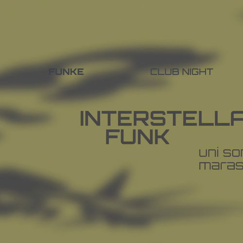 Promo van FUNKE_Interstellar Funk W/ Maraschino, Uni Son &amp; Berthold, in opdracht van Funke
