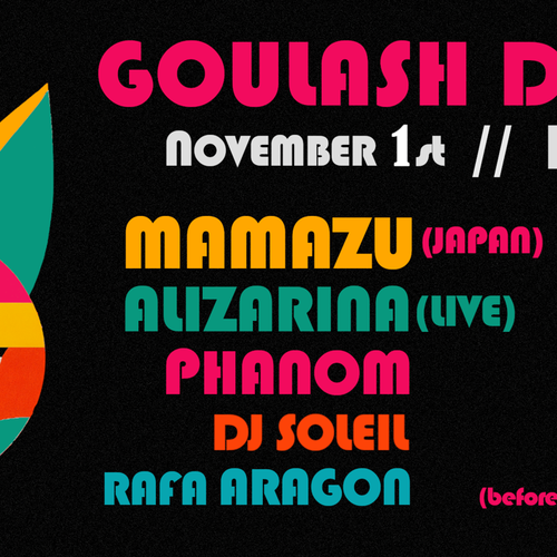 Promo van GOULASH DISKO with Mamazu, Alizarina &amp; phanom, in opdracht van Brasserie iLLeGaaL en Goulash Disko BXL