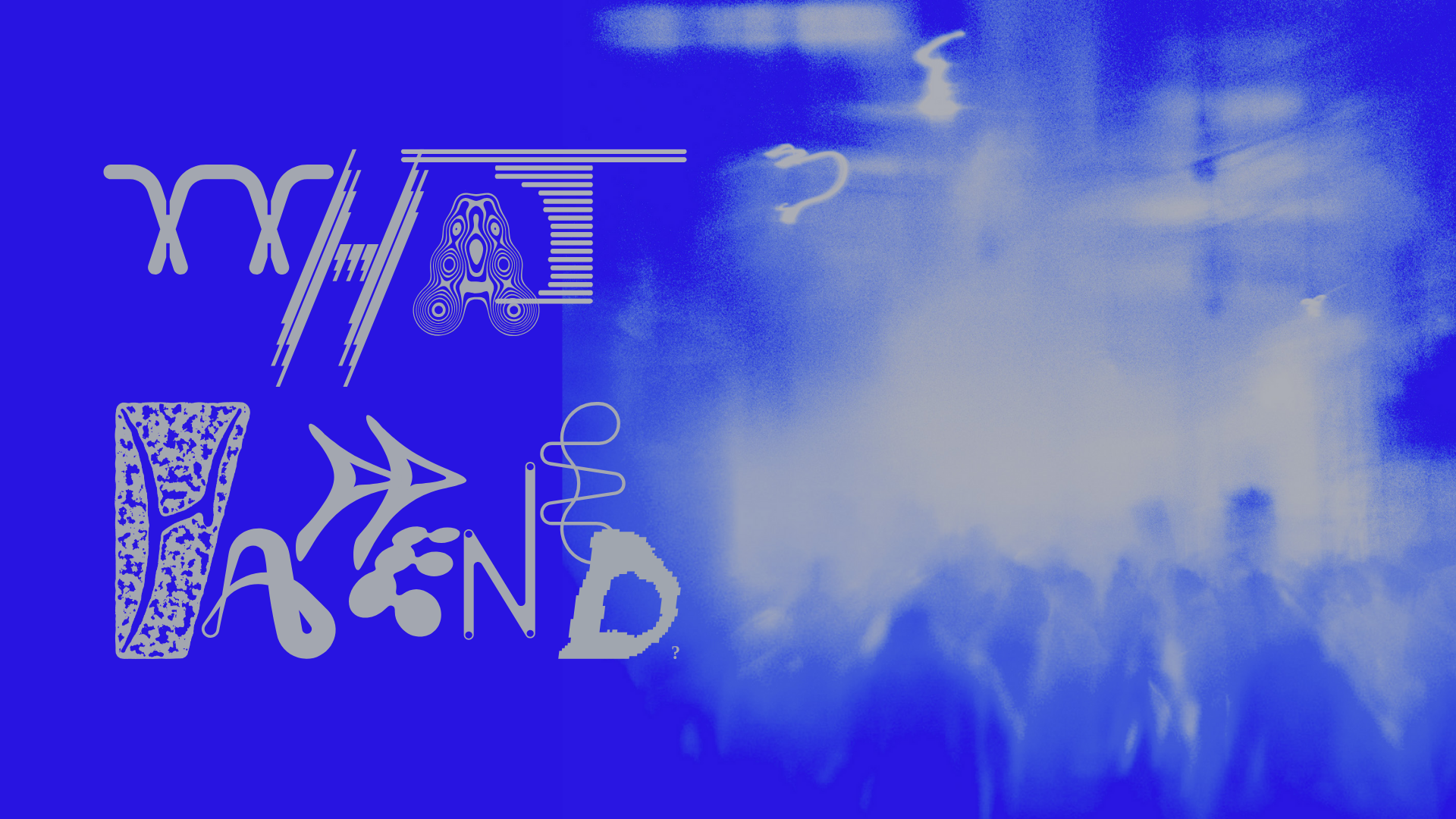 What Happened? Een decennium in beweging.