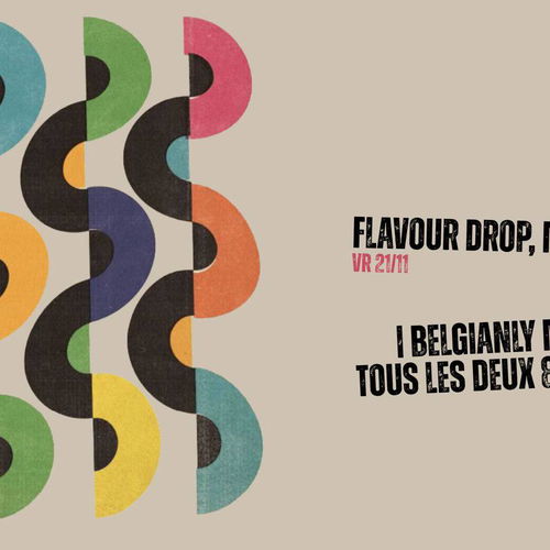 Promo van FLAVOUR DROP, MONSIEUR | BELGIANLY MADE, TOUS LES DEUX &amp; CHINTOQ, in opdracht van Café Charlatan, Flavour Drop en Tous Les Deux