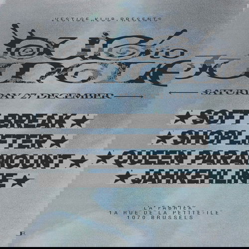 Promo van Vestige Klub presents Dub to Jungle with Soft Break, Shoplifter, Queen Paramount &amp; Jahkehline, in opdracht van La Fabriek en vestige.klub