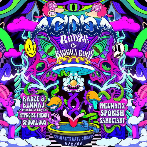 Promo van ACIDICA: RADZE &amp; KINNAJ BDAY, in opdracht van Acidica en Chinastraat