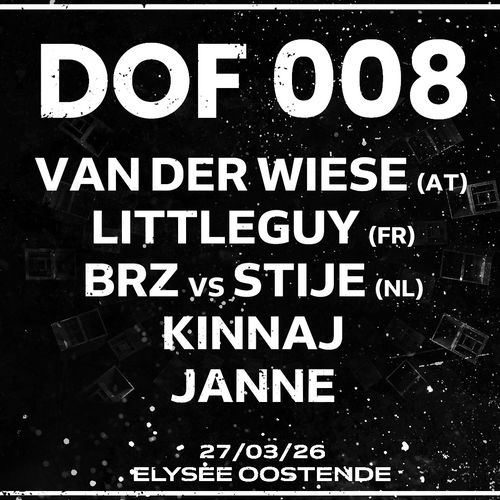 Promo van DOF 008, in opdracht van DOF Soundsystem en Van der Wiese