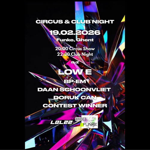 Promo van Club Night &amp; Circus @Funke (LBL22 x SAAM), in opdracht van LBL22 en Doruk Can Music