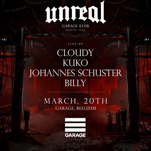 Promo van UNREAL at Garage, in opdracht van Garage Klub