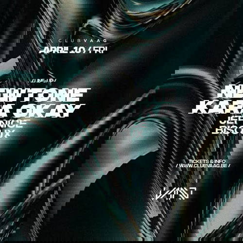 Promo van Club Vaag invites NEWTONE &amp; KARA OKAY, in opdracht van Club Vaag