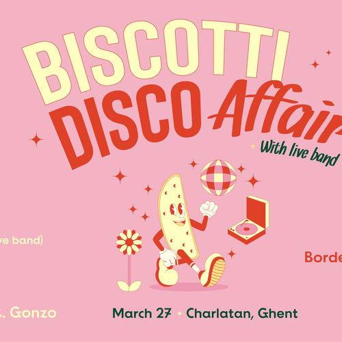 Promo van Biscotti Disco Affair - Bordello A Parigi (Charlatan), in opdracht van Biscotti Disco Affair, Café Charlatan en Bordello A Parigi