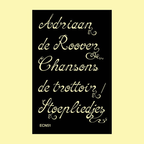 Artwork van Chansons de Trottoir / Stoepliedjes, in opdracht van Adriaan De Roover
