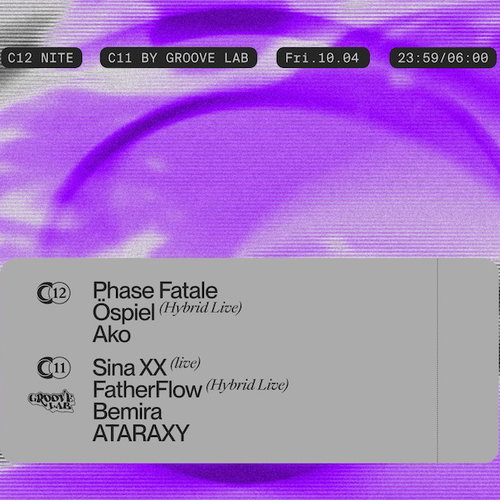 Promo van C12 Nite w/ Phase Fatale, Öspiel, Ako &amp; C11 w/ Groove Lab, in opdracht van C12